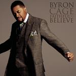 Byron Cage-faithful to Belive