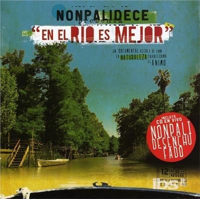 En El Rio Es Mejor - CD Audio di Nonpalidece