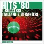Hits '80. I successi italiani e stranieri - CD Audio