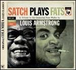 Satch Plays Fat. A Tribute to the Immortal Fats Waller - CD Audio di Louis Armstrong