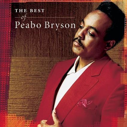 Best Of Peabo Bryson - CD Audio di Peabo Bryson