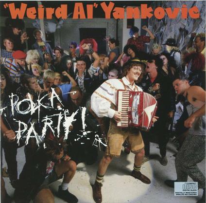Polka Party - CD Audio di Weird Al Yankovic