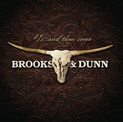 #1s… And Then Some - CD Audio di Kix Brooks