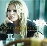 Play on - CD Audio di Carrie Underwood