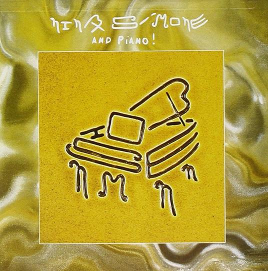 Nina Simone & Piano! - CD Audio di Nina Simone