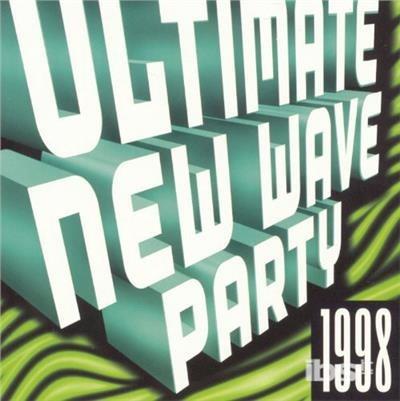 Ultimate New Wave Dance Party - CD Audio