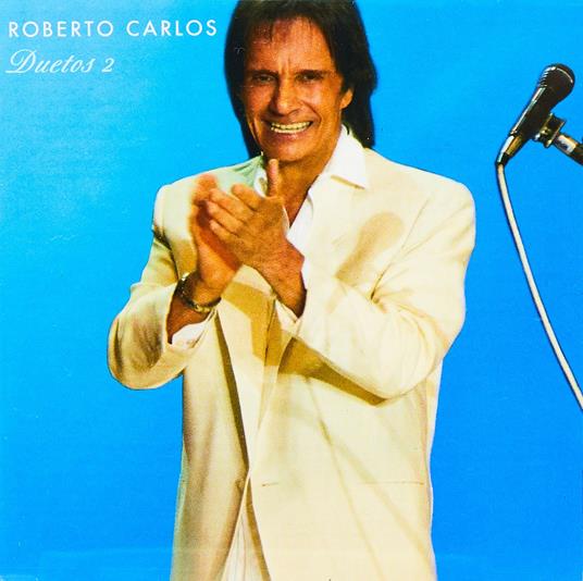 Duetos vol.2 - CD Audio di Roberto Carlos
