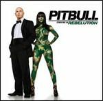Starring in Rebelution - CD Audio di Pitbull
