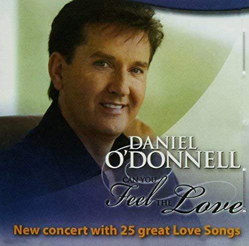 Can You Feel the Love - CD Audio di Daniel O'Donnell