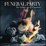 Golden Age of Knowhere - CD Audio di Funeral Party