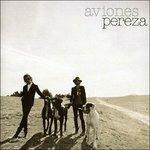 Aviones - CD Audio di Pereza
