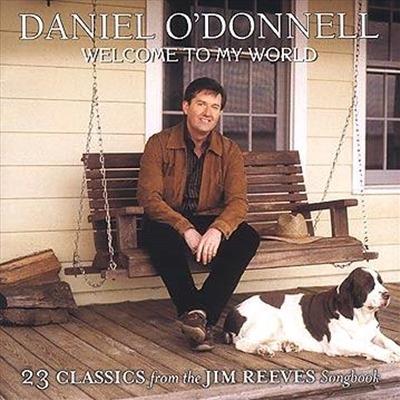 Welcome to My World - CD Audio di Daniel O'Donnell