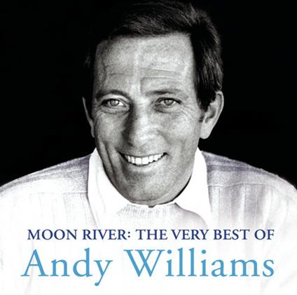 Moon River - Very Best of - CD Audio di Andy Williams