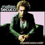 Cioccolato amaro e caffè - CD Audio di Matteo Becucci
