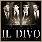An Evening with Il Divo. Live in Barcelona