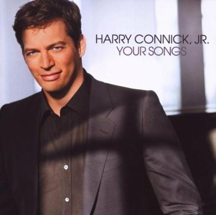 Your Songs - CD Audio di Harry Connick Jr.