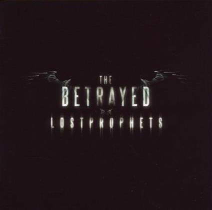 The Betrayed - CD Audio di Lostprophets