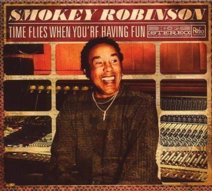 Time Flies When You're Having - CD Audio di Smokey Robinson
