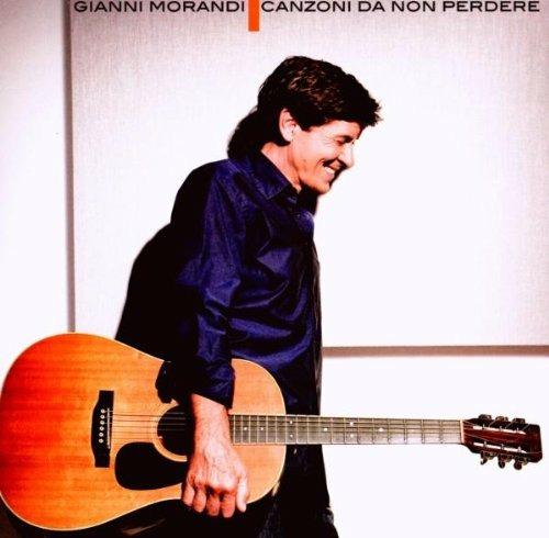 Canzoni da non perdere - CD Audio di Gianni Morandi