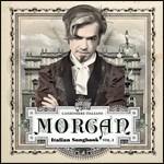 Italian Songbook vol.1 (Disc Box Sliders) - CD Audio di Morgan