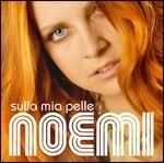 Sulla mia pelle (Special Edition) - CD Audio di Noemi