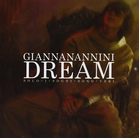 Dream. Solo i sogni sono veri - CD Audio di Gianna Nannini