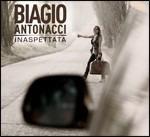 Inaspettata (Digipack) - CD Audio di Biagio Antonacci