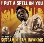 I Put a Spell on You - CD Audio di Screamin Jay Hawkins