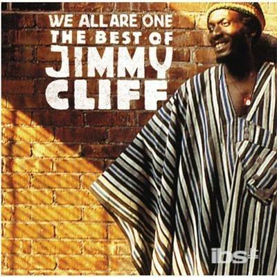 We All Are One. Best of - CD Audio di Jimmy Cliff