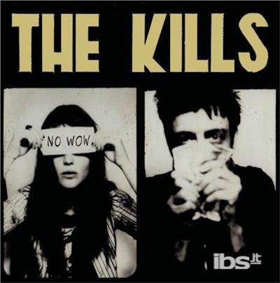 No Wow - CD Audio di Kills