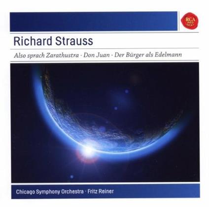 Also Sprach Zarathustra - Don Juan - Le Bourgeois Gentilhomme - Suite op.60 - CD Audio di Richard Strauss,Fritz Reiner,Chicago Symphony Orchestra