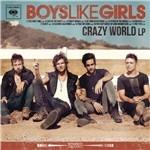Crazy World - CD Audio di Boys Like Girls