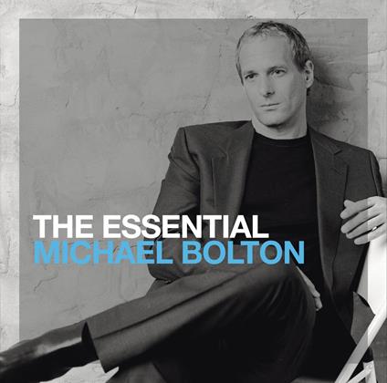 The Essential Michael Bolton - CD Audio di Michael Bolton