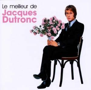 Le Meilleur - CD Audio di Jacques Dutronc