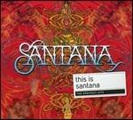 This Is. The Best of Santana