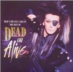 That's the Way I Like it - CD Audio di Dead or Alive