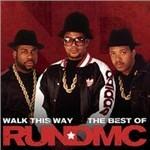 Walk This Way. The Best of - CD Audio di Run DMC