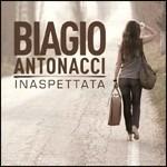 Inaspettata (Deluxe Edition) - CD Audio di Biagio Antonacci