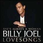 She's Always a Woman. Billy Joel Love Songs