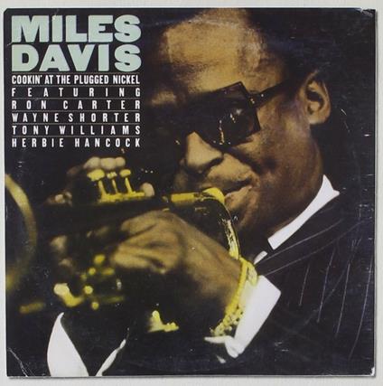 Cookin' at the Plugged Nickel - CD Audio di Miles Davis