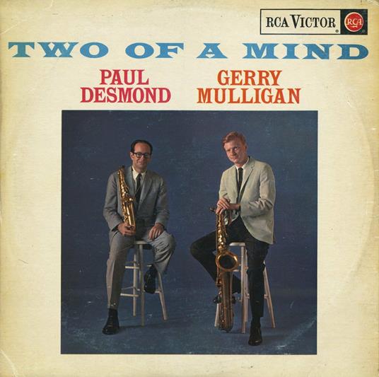 Two of a Mind - CD Audio di Paul Desmond,Gerry Mulligan