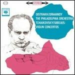 Concerti per violino - CD Audio di Jean Sibelius,Pyotr Ilyich Tchaikovsky,David Oistrakh,Eugene Ormandy,Philadelphia Orchestra