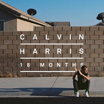 18 Months - CD Audio di Calvin Harris