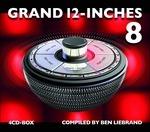 Grand 12-Inches vol.8 - CD Audio di Ben Liebrand