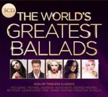World's Greatest Ballads - CD Audio
