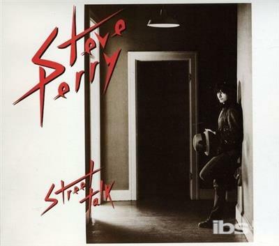 Street Talk (Remastered) - CD Audio di Steve Perry