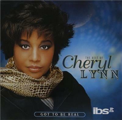 Got To Be Real: Best Of - CD Audio di Cheryl Lynn