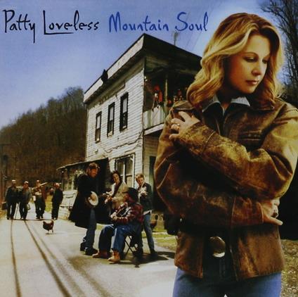 Mountain Soul - CD Audio di Patty Loveless