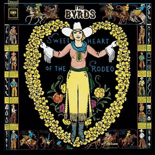 Sweetheart Of The Rodeo - CD Audio di Byrds