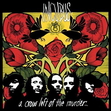 Crow Left Of The Murder - CD Audio di Incubus